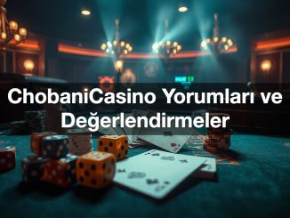 chobanicasino yorumlar ve de erlendirmeler 1788086735696